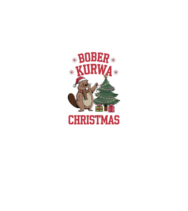 Bober Kurwa Christmas 3 model alb pe tricou