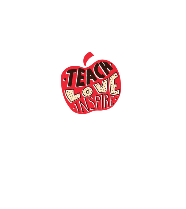 Teach Love Inspire pentru profesori model alb pe tricou