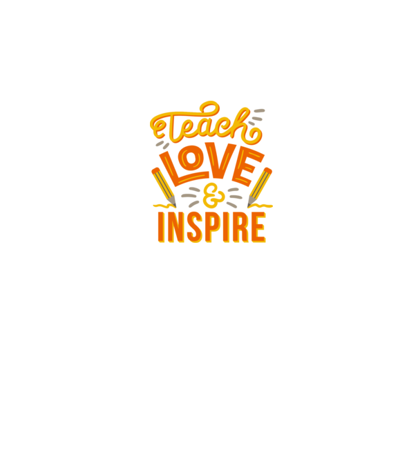 Teach Love Inspire pentru profesori model alb pe tricou