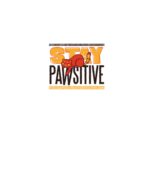 Stay Pawsitive model alb pe tricou