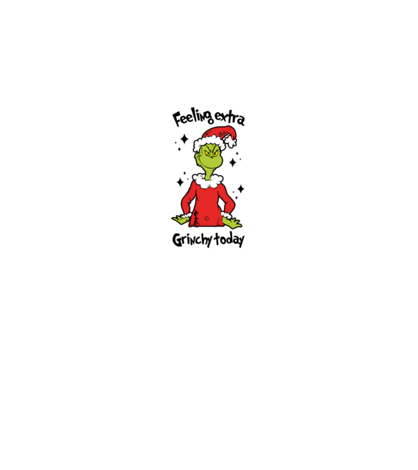 Feeling extra Grinchy today model alb pe tricou