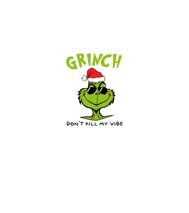 Grinch - Don't kill my vibe model gri închis pe tricou