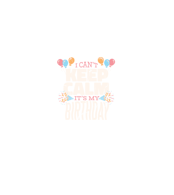 'I can''t keep calm it''s my birthday' model negru pe tricou