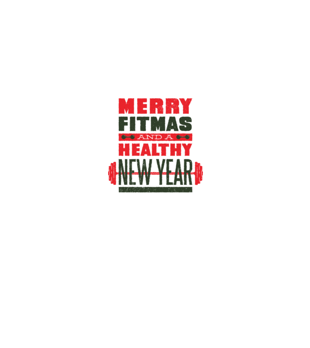 Merry Fitmas and a Healthy New Year tricou amuzant antrenament model alb pe tricou