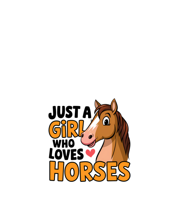 Just a girl who loves horses Alb model alb pe tricou