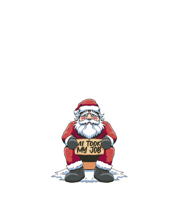 AI took my job Santa model alb pe tricou
