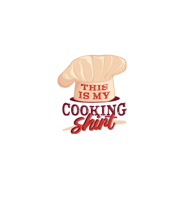 This is my Cooking Shirt model alb pe tricou