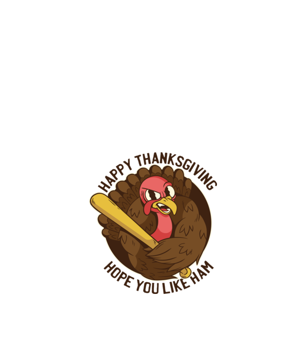 Happy Thanksgiving - Hope you like Ham model nisipiu pe tricou