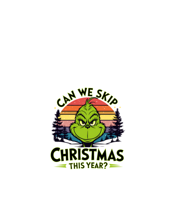 Can we skip christmas this year model alb pe tricou