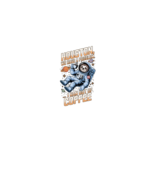Houston we have a problem coffee model negru pe tricou