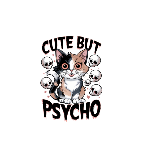 Cute, but Psycho pisică Alb model alb pe tricou