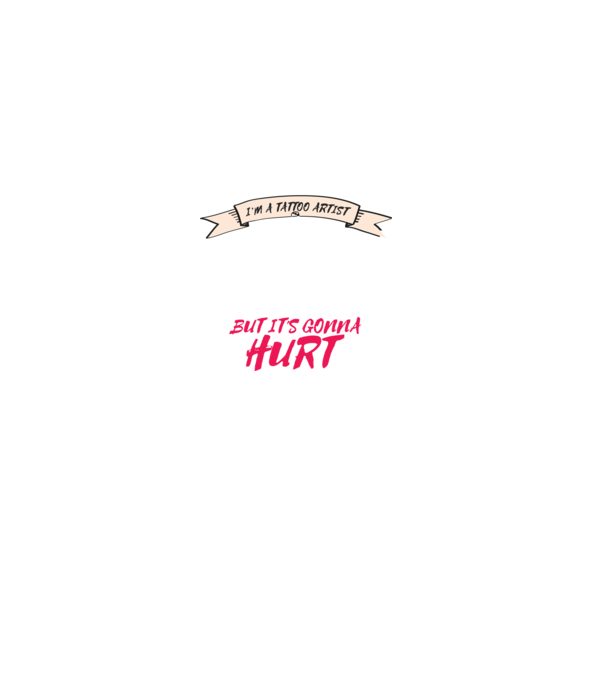 'Yes, I''m a Tattoo Artist. I can fix stupid but it''s gonna hurt - tricou artist tatuaj' model negru pe tricou