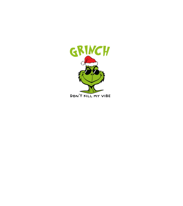 Grinch - Don't kill my vibe model gri pe tricou