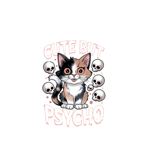 Cute, but Psycho pisică Negru model alb pe tricou