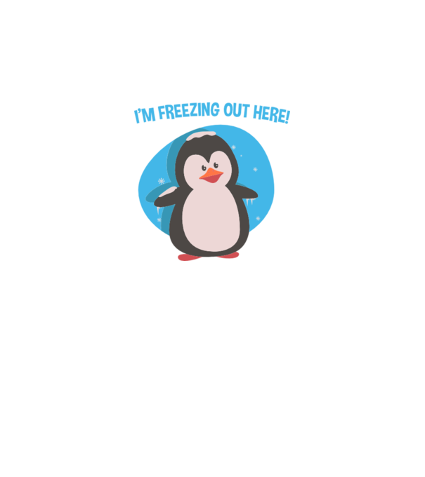 'I''m freezing out here' model alb pe tricou