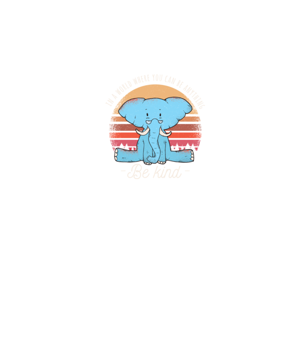 In a world where you can be anything be kind tricou elefant model negru pe tricou