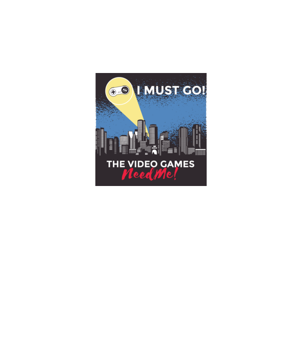 Video games need me - I must go tricou amuzant Gamer model gri pe tricou