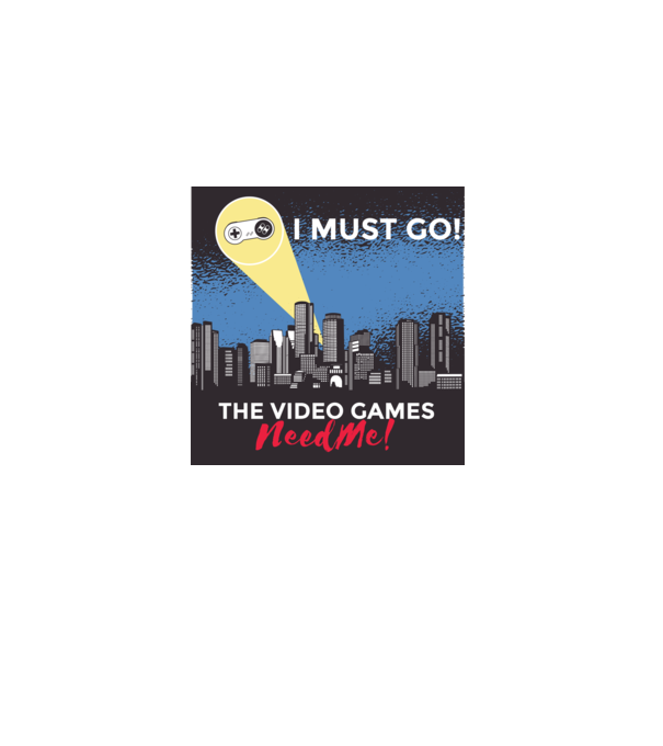 Video games need me - I must go tricou amuzant Gamer model gri pe tricou