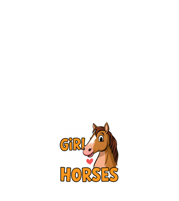 Just a girl who loves horses Negru model alb pe tricou