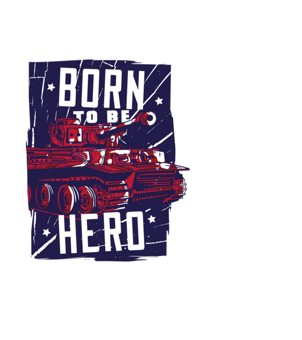Born To be A Hero cu tanc model negru pe tricou