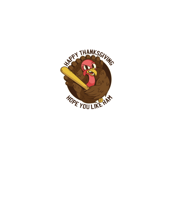 Happy Thanksgiving - Hope you like Ham model gri pe tricou