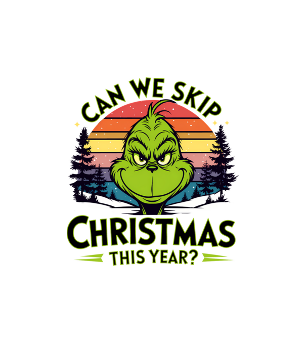Can we skip christmas this year model nisipiu pe tricou
