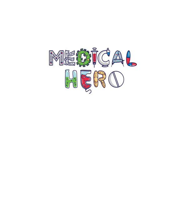 Medical Hero - Eroi de zi cu zi model alb pe tricou