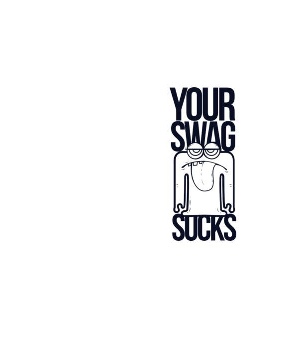 Your swag sucks model galben neon pe tricou