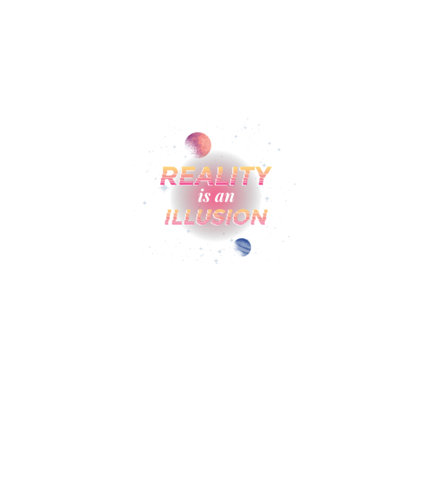 Reality is an Illusion model negru pe tricou