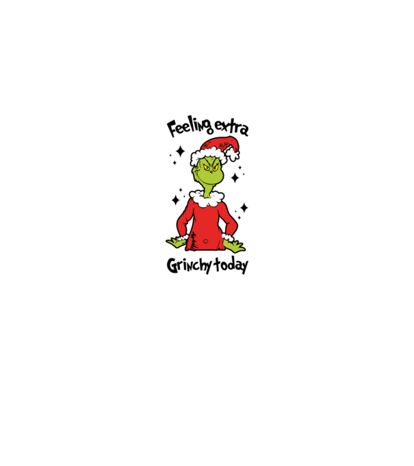 Feeling extra Grinchy today model alb pe tricou