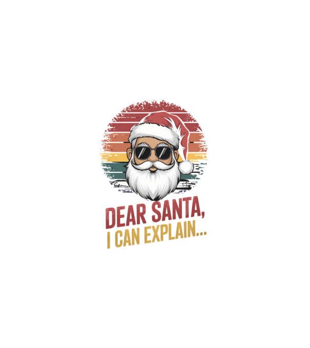 Dear Santa, I can explain... model negru pe tricou