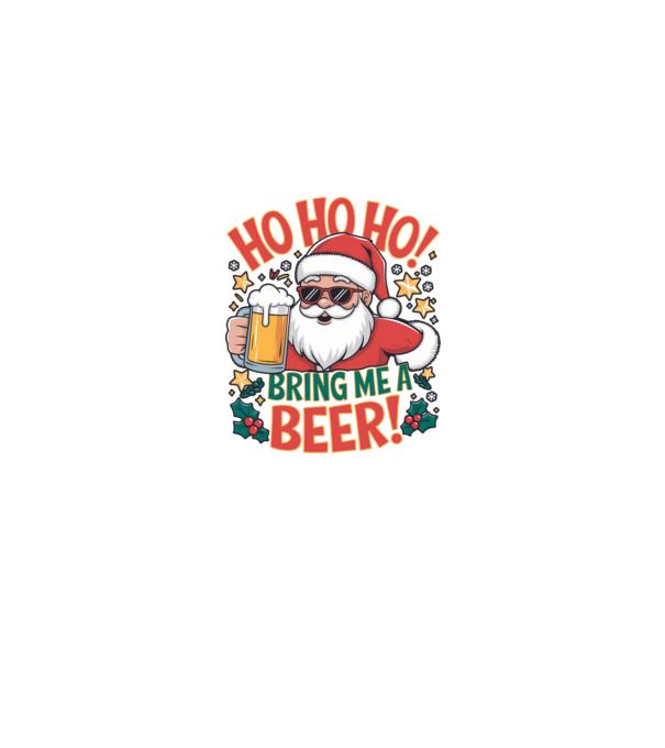 HO HO HO bring me a BEER santa Alb model alb/roșu pe tricou