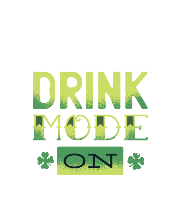 Drink mode on - Mod de băutură activat model negru pe tricou