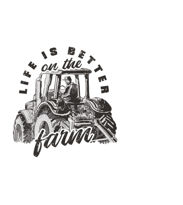 Viața este mai bună la fermă cu tractor model negru pe tricou