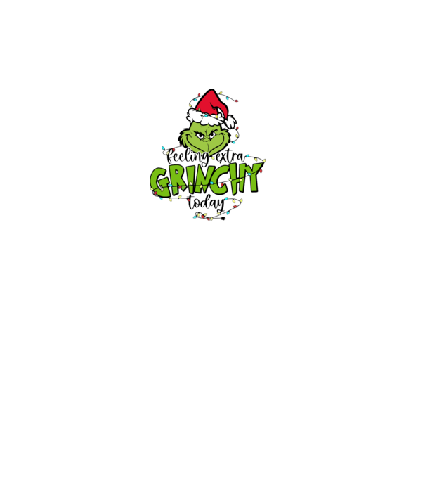 Feeling extra Grinchy today model alb pe tricou