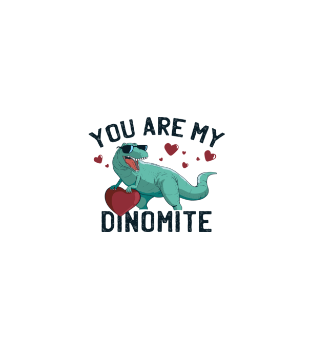 You are my Dinomite tricou cu dinozaur și inimă model alb pe tricou