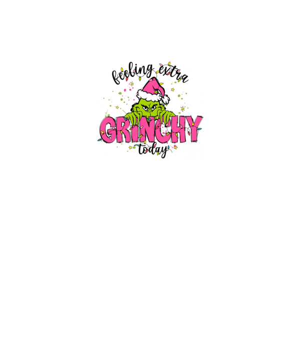 Feeling extra Grinchy today model dusty pink pe tricou