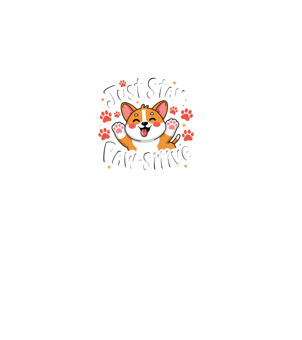 Just Stay Paw-sitive Negru model negru pe tricou
