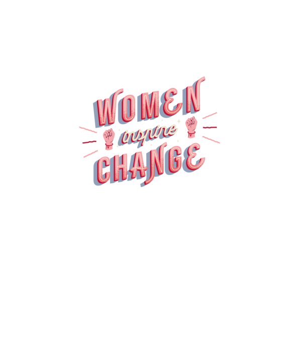 Women inspire change Ziua Femeii model alb pe tricou