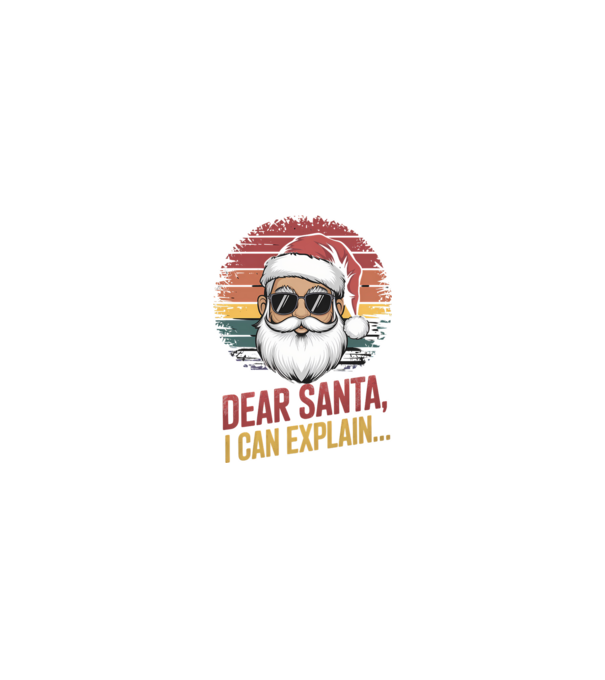 Dear Santa, I can explain... model nisipiu pe tricou
