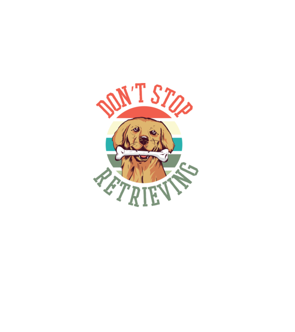'Don''t Stop Retrieving Golden Retriever' model negru pe tricou