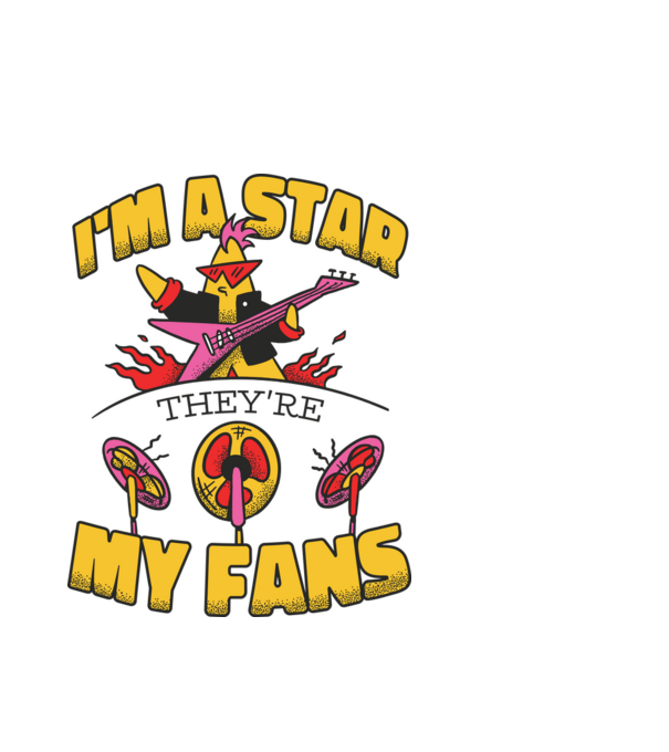 'I''m a Star, They''re my Fans' model alb pe tricou