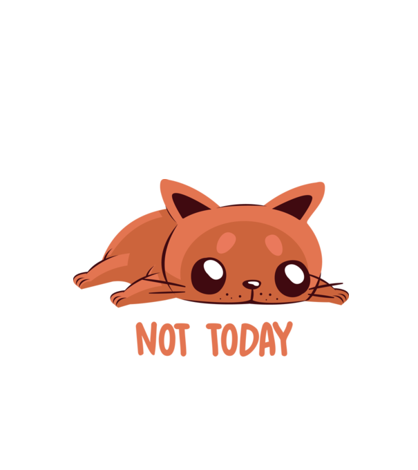 Not today pisică model alb pe tricou