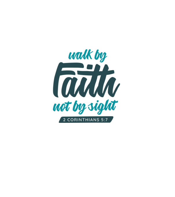 Walk by faith - Religie model alb pe tricou