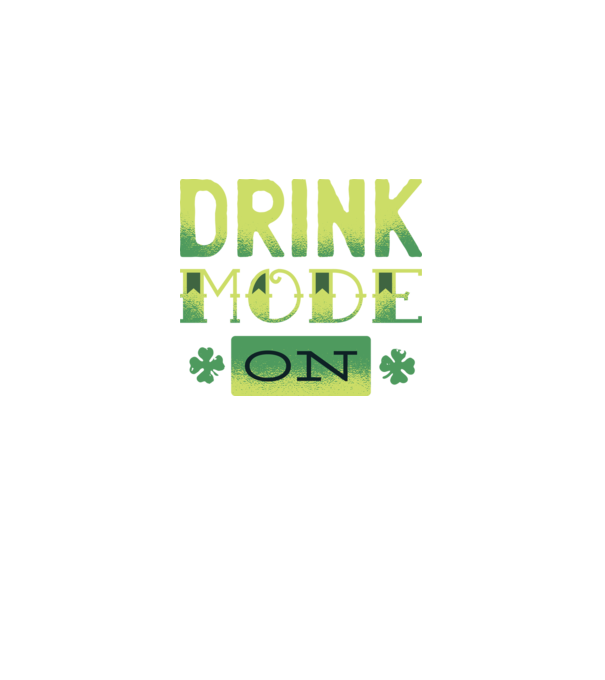 Drink mode on - Mod de băutură activat model negru pe tricou
