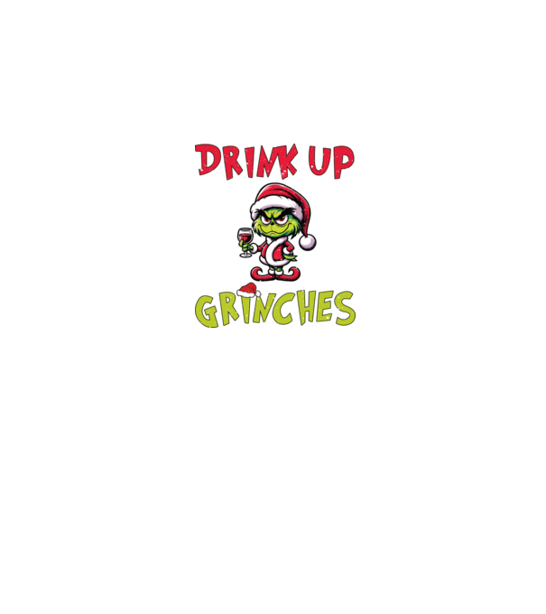 Drink up Grinches model alb pe tricou