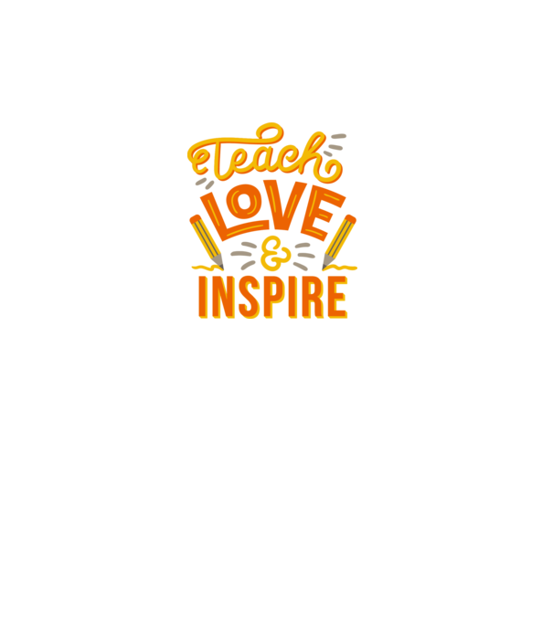 Teach Love Inspire pentru profesori model alb pe tricou