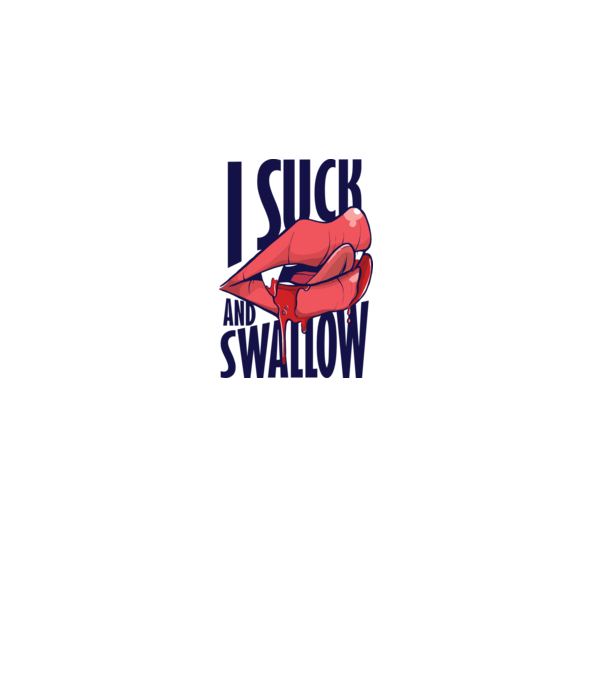 I suck and swallow Vampir model gri pe tricou
