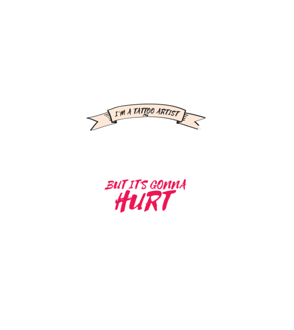 'Yes, I''m a Tattoo Artist. I can fix stupid but it''s gonna hurt - tricou artist tatuaj' model negru pe tricou