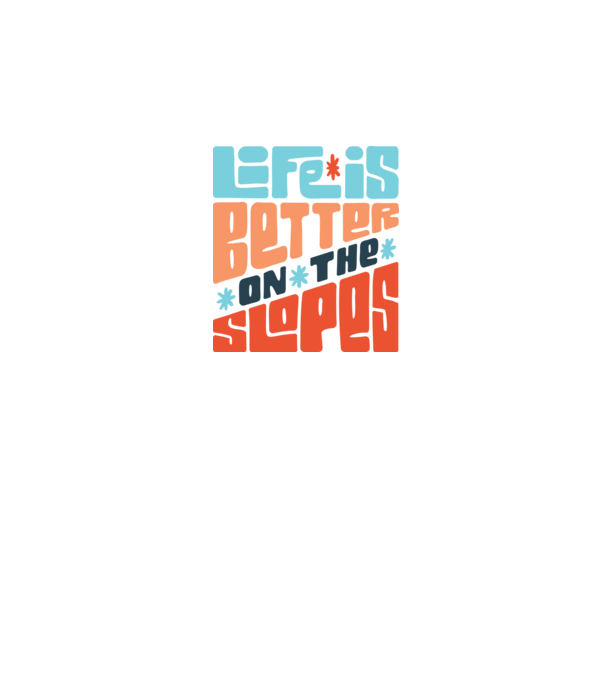 Life is better on the slopes - Snowboard model alb pe tricou